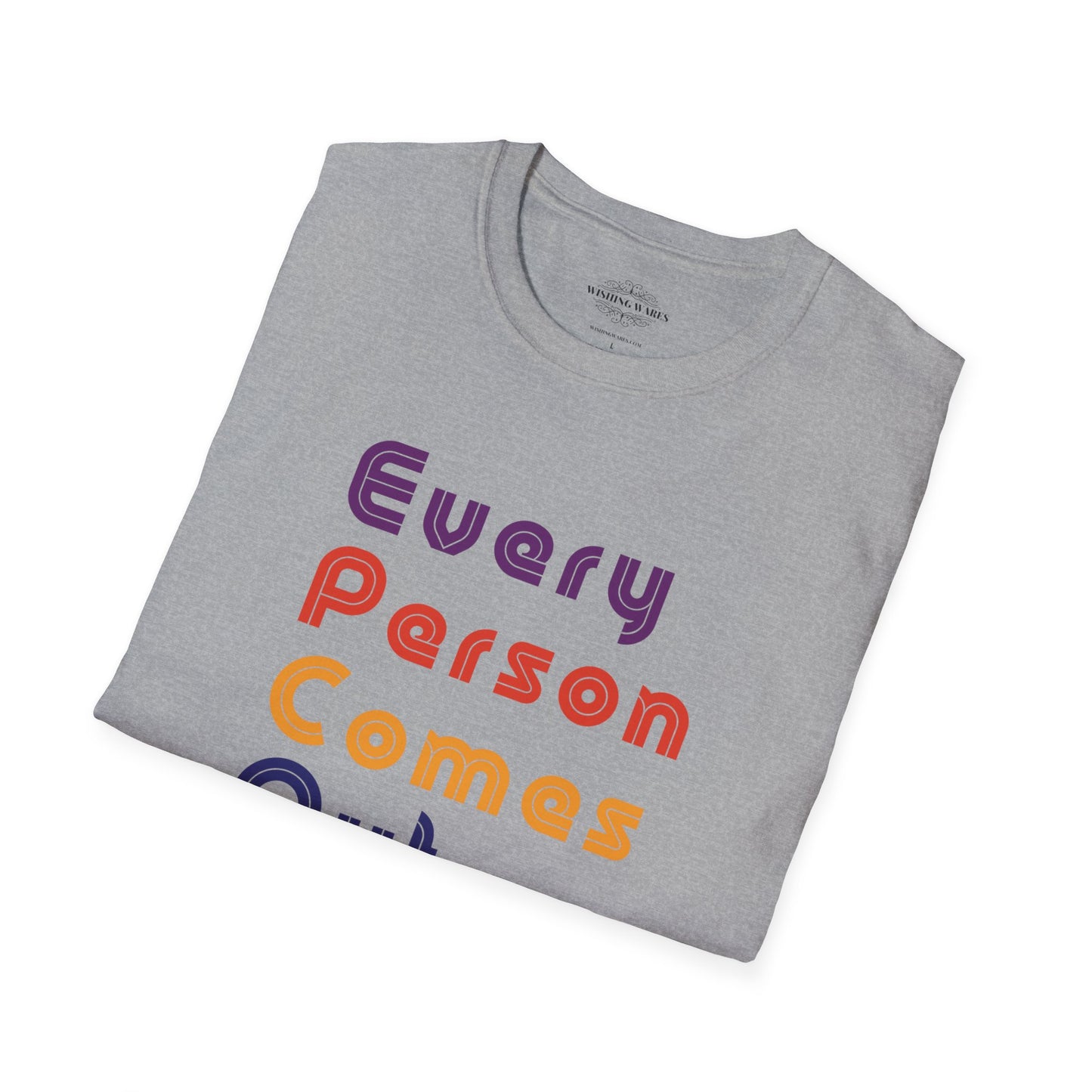 Every Person Comes Out Tired (EPCOT) - Unisex Softstyle T-Shirt