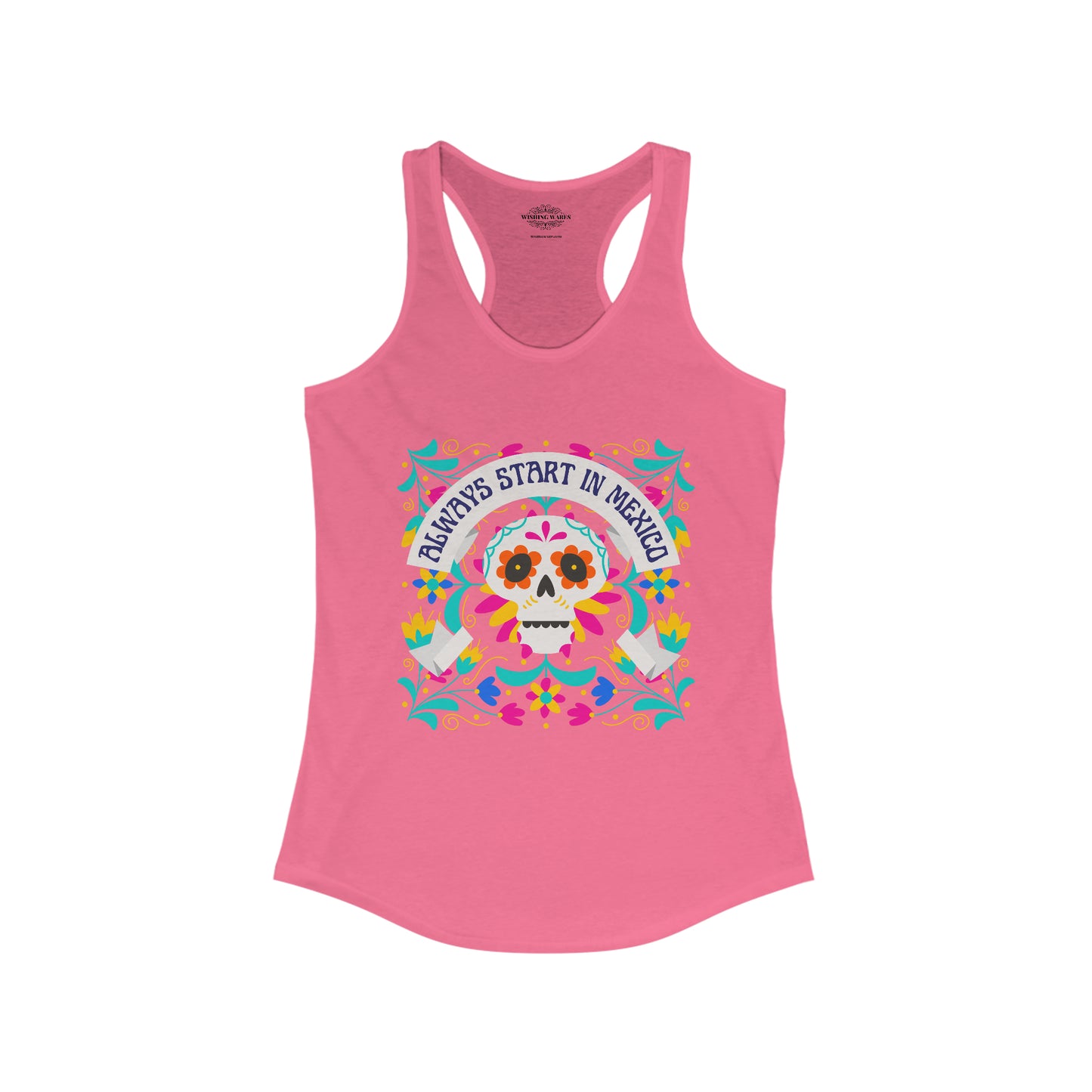 Start in Mexico - Women's Ideal Racerback Tank