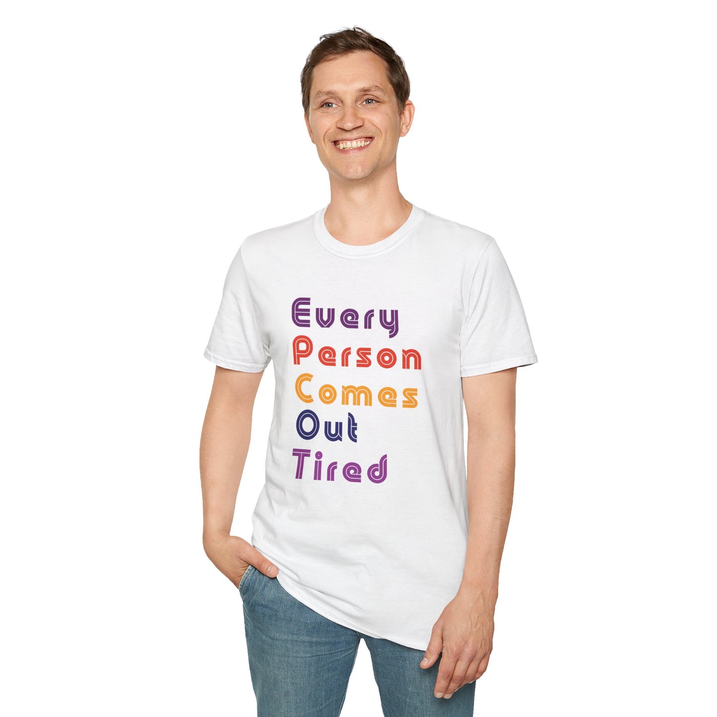 Every Person Comes Out Tired (EPCOT) - Unisex Softstyle T-Shirt