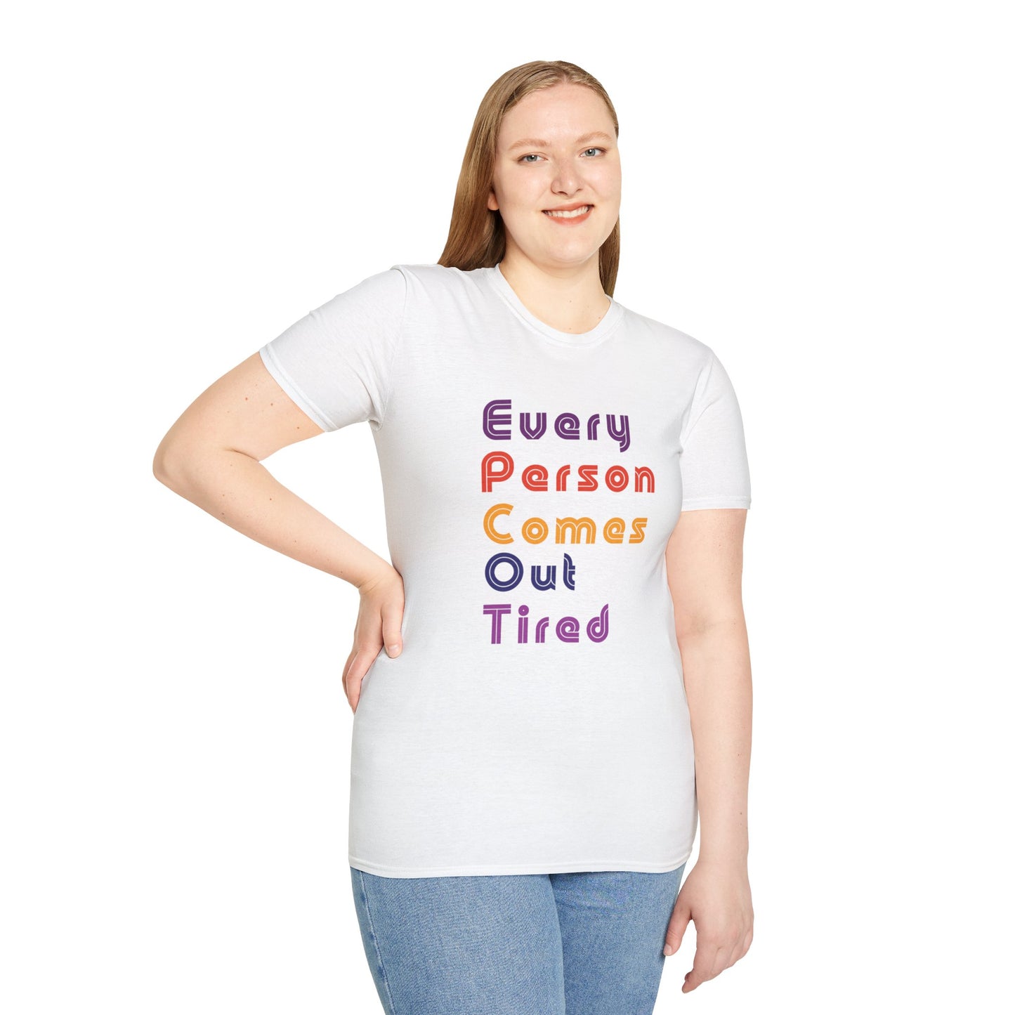 Every Person Comes Out Tired (EPCOT) - Unisex Softstyle T-Shirt